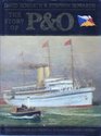 The Story of P and O The Peninsular and Oriental Steam Navigation Company