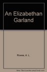 An Elizabethan Garland