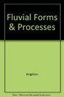 Fluvial Forms and Processes