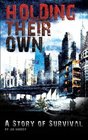 Holding Their Own: A Story of Survival (Holding Their Own, Bk 1)