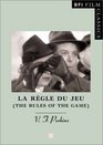 LA Regle Du Jeu/the Rules of the Game