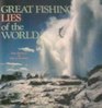 Great Fishing Lies of the World