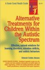 Alternative Treatments For Children Within The Autistic Spectrum