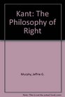 Kant The Philosophy of Right
