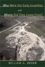 Who Were the Early Israelites and Where Did They Come From