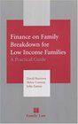 Finance on Family Breakdown for Low Income Families A Practical Guide