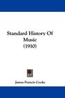 Standard History Of Music