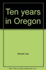 Ten years in Oregon