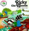 Ricky The Raccoon (Frog Pond Friends)