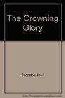 The Crowning Glory