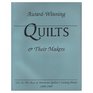 AwardWinning Quilts  Their Makers The Best of American Quilter's Society Shows 19881989