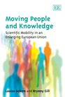 Moving People and Knowledge Scientific Mobility in an Enlarging European Union
