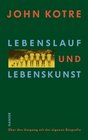 Lebenslauf und Lebenskunst ber den Umgang mit der eigenen Biographie