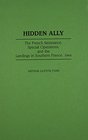 Hidden Ally  The French Resistance Special Operations and the Landings in Southern France 1944