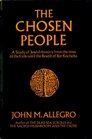 The chosen people A study of Jewish history from the time of the Exile until the Revolt of Bar Kocheba