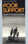 Poor Support Poverty in the American Family