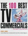 The 100 Best TV Commercials     and Why They Worked