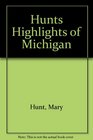 Hunts Highlights of Michigan