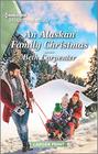 An Alaskan Family Christmas (Northern Lights, Bk 7) (Harlequin Heartwarming, No 353) (Larger Print)