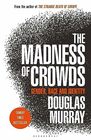 Madness of Crowds The Some Modern Taboos