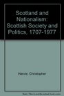 Scotland and nationalism Scottish society and politics 17071977