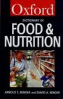 A Dictionary of Food  Nutrition