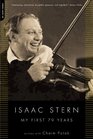 My First 79 Years Isaac Stern