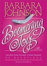 Boomerang Joy Joy That Goes Around Comes Around 60 Devotions