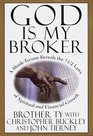 God Is My Broker  A MonkTycoon Reveals the 7 1/2 Laws of Spiritual and Financial Growth