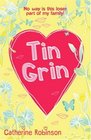 Tin Grin