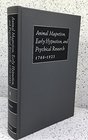 Animal Magnetism Early Hypnotism and Physical Research 17661925 An Annotated Bibliography