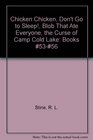Goosebumps Boxed Set, Books 53 - 56:  Chicken Chicken, Don't Go to Sleep!, The Blob That Ate Everyone, and The Curse of Camp Cold Lake