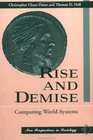 Rise and Demise Comparing WorldSystems