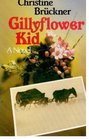 Gillyflower Kid