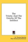 The Trinity And The Unicity Of The Intellect