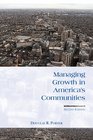 Managing Growth in America's Communities Second Edition