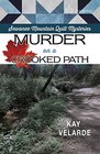 Murder on a Crooked Path (Sewanee Mountain Quilt Mysteries)