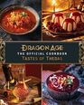 Dragon Age The Official Cookbook Taste of Thedas