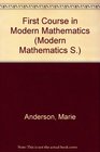 First Course in Modern Mathematics