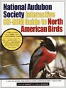 The National Audubon Society Interactive CDROM Guide to North American Birds