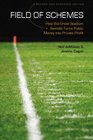 Field of Schemes: How the Great Stadium Swindle Turns Public Money into Private Profit, Revised and Expanded Edition (At Table S.)