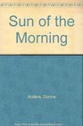 Sun of the Morning