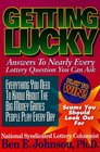 Getting Lucky Answers to Nearly Every Lottery Question You Can Ask