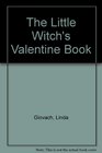 The Little Witch's Valentine Book