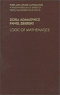 Logic of Mathematics A Modern Course of Classical Logic