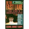 In the Fast Lane A True Story of Murder in Miami