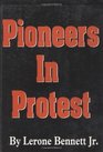 Pioneers in Protest