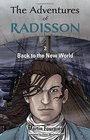 The Adventures of Radisson 2 Back to the New World