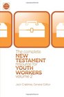 The Complete New Testament Resource for Youth Workers Volume 2