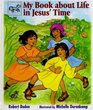 My Book About Life in Jesus' Time